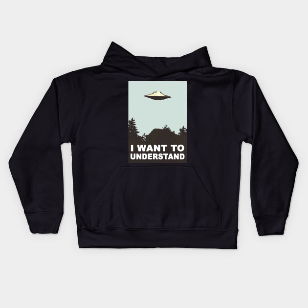 I Want To Understand Kids Hoodie by Plan8